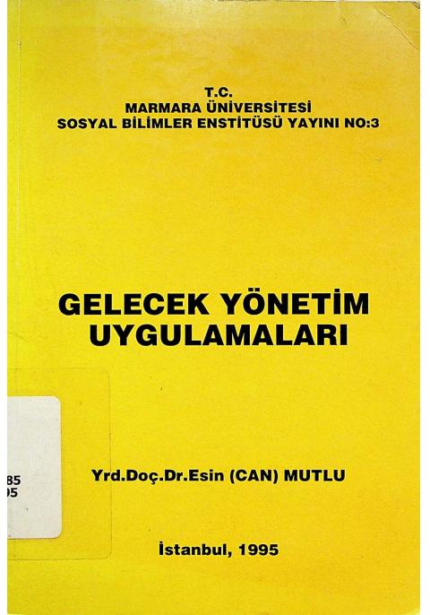 Gelecek Yönetim Uygulamaları